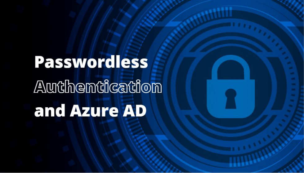 Passwordless Authentication and Azure AD - RBA